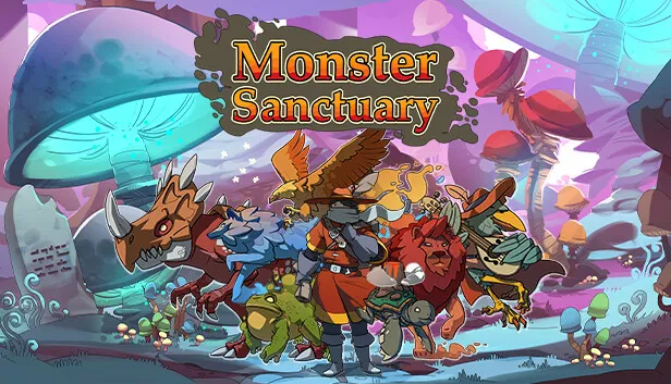 Key art for "Monster Sanctuary". A cartoon trainer in an orange coat stands at the centre surrounded by a band of colourful creatures — a horned reptile, a winged bird, a red lion-like beast and several small companions — in a purple and teal cavern of giant mushrooms; the title sits at the top in a brown banner.